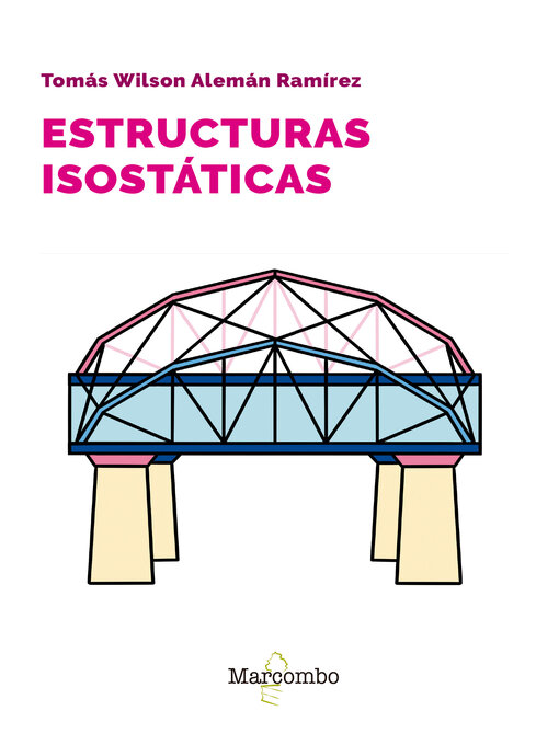 Title details for Estructuras isostáticas by Tomás Wilson Alemán Ramírez - Available